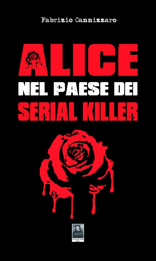 Alice nel paese dei Serial Killer