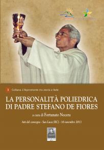 La personalità poliedrica di Padre Stefano De Fiores