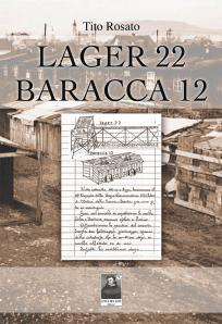 Lager 22 Baracca 12